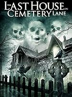 Cover image of the movie The Last House on Cemetery Lane