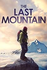 Cover image of the movie The Last Mountain