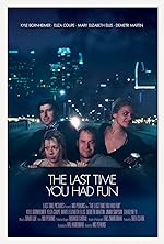 Cover image of the movie The Last Time You Had Fun