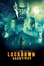 Cover image of the movie The Lockdown Hauntings
