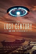Cover image of the movie The Lost Century: And How to Reclaim It