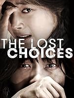 Cover image of the movie The Lost Choices