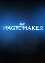 Cover image of the movie The Magic Maker