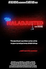 Cover image of the movie The Maladjusted