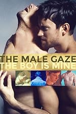 Cover image of the movie The Male Gaze: The Boy Is Mine