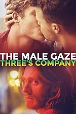 Cover image of the movie The Male Gaze: Three's Company