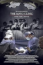 Cover image of the movie The Mayo Clinic, Faith, Hope and Science