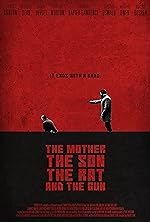 Cover image of the movie The Mother the Son the Rat and the Gun