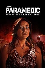 Cover image of the movie The Paramedic Who Stalked Me