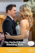 Cover image of the movie The Perfect Bride: Wedding Bells
