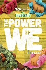 Cover image of the movie The Power of We: A Sesame Street Special