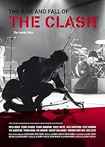Cover image of the movie The Rise and Fall of the Clash