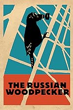 Cover image of the movie The Russian Woodpecker