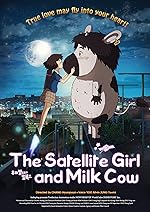 Cover image of the movie The Satellite Girl and Milk Cow