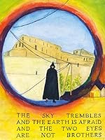 Cover image of the movie The Sky Trembles and the Earth Is Afraid and the Two Eyes Are Not Brothers