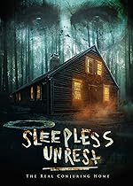 Cover image of the movie The Sleepless Unrest: The Real Conjuring Home