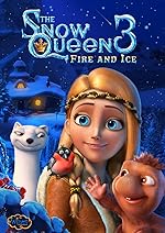 Cover image of the movie The Snow Queen 3: Fire and Ice