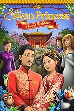 Cover image of the movie The Swan Princess: A Royal Wedding