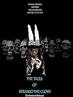 Cover image of the movie The Tales of Strango the Clown: The Chronicles of Gillygutz