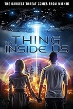 Cover image of the movie The Thing Inside Us