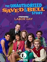 Cover image of the movie The Unauthorized Saved by the Bell Story