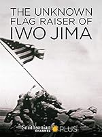 Cover image of the movie The Unknown Flag Raiser of Iwo Jima