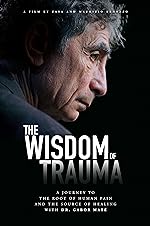 Cover image of the movie The Wisdom of Trauma
