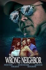 Cover image of the movie The Wrong Neighbor