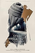 Cover image of the movie These Streets We Haunt