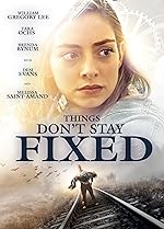Cover image of the movie Things Don't Stay Fixed