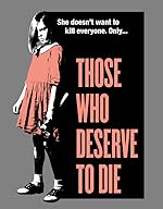 Cover image of the movie Those Who Deserve to Die