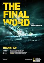 Cover image of the movie Titanic: The Final Word with James Cameron