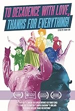 Cover image of the movie To Decadence with Love, Thanks for Everything!