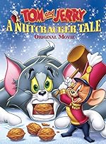 Cover image of the movie Tom and Jerry: A Nutcracker Tale