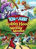 Cover image of the movie Tom and Jerry: Robin Hood and His Merry Mouse