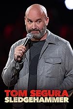 Cover image of the movie Tom Segura: Sledgehammer