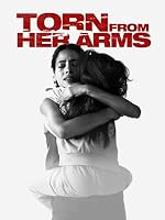 Cover image of the movie Torn from Her Arms