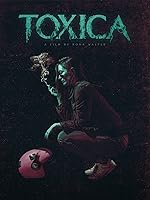 Cover image of the movie Toxica