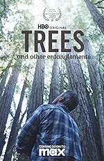 Cover image of the movie Trees, and Other Entanglements