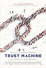 Cover image of the movie Trust Machine: The Story of Blockchain