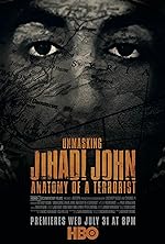 Cover image of the movie Unmasking Jihadi John: Anatomy of a Terrorist