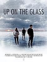 Cover image of the movie Up on the Glass