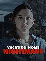 Cover image of the movie Vacation Home Nightmare
