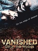 Cover image of the movie Vanished Girl in the Woods
