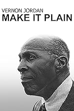 Cover image of the movie Vernon Jordan: Make It Plain