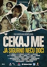 Cover image of the movie Wait for Me and I Will Not Come