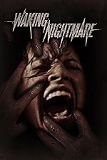 Cover image of the movie Waking Nightmare