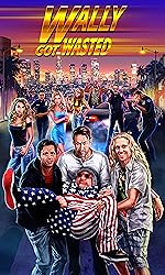 Cover image of the movie Wally Got Wasted