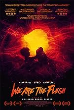 Cover image of the movie We Are the Flesh