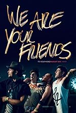 Cover image of the movie We Are Your Friends